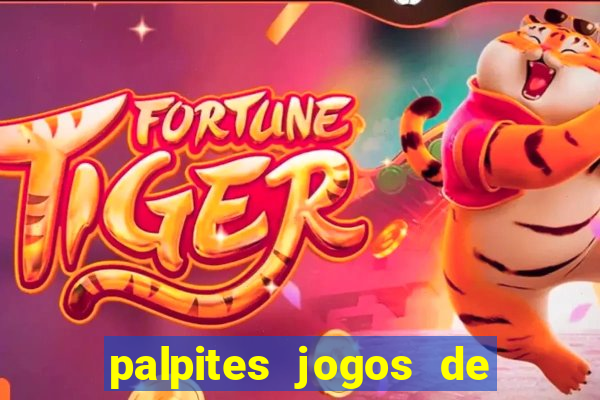 palpites jogos de hoje favoritos